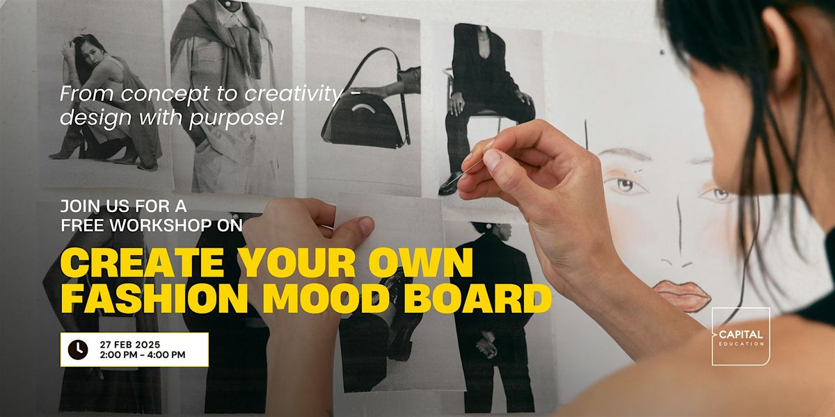 FREE Workshop on Create your own fashion mood board