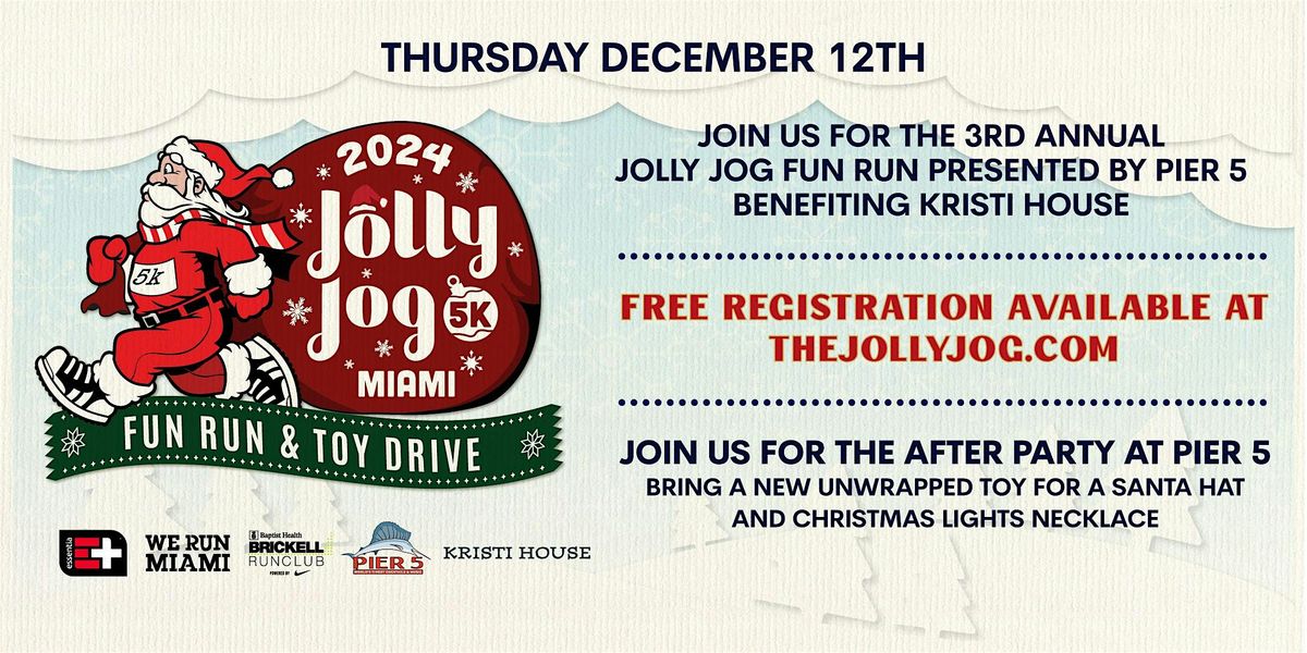 Miami | Jolly Jog 5K: Fun Run & Toy Drive at PIER 5