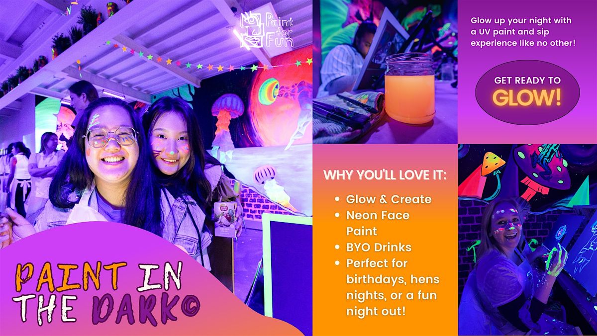 Paint in the Dark\u00a9 18+ UV Light Disco Party