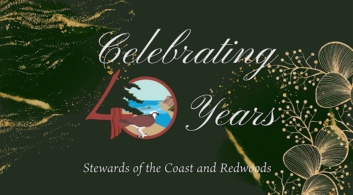 A Night of Natural Wonders - Celebrating 40 Years of Stewardship