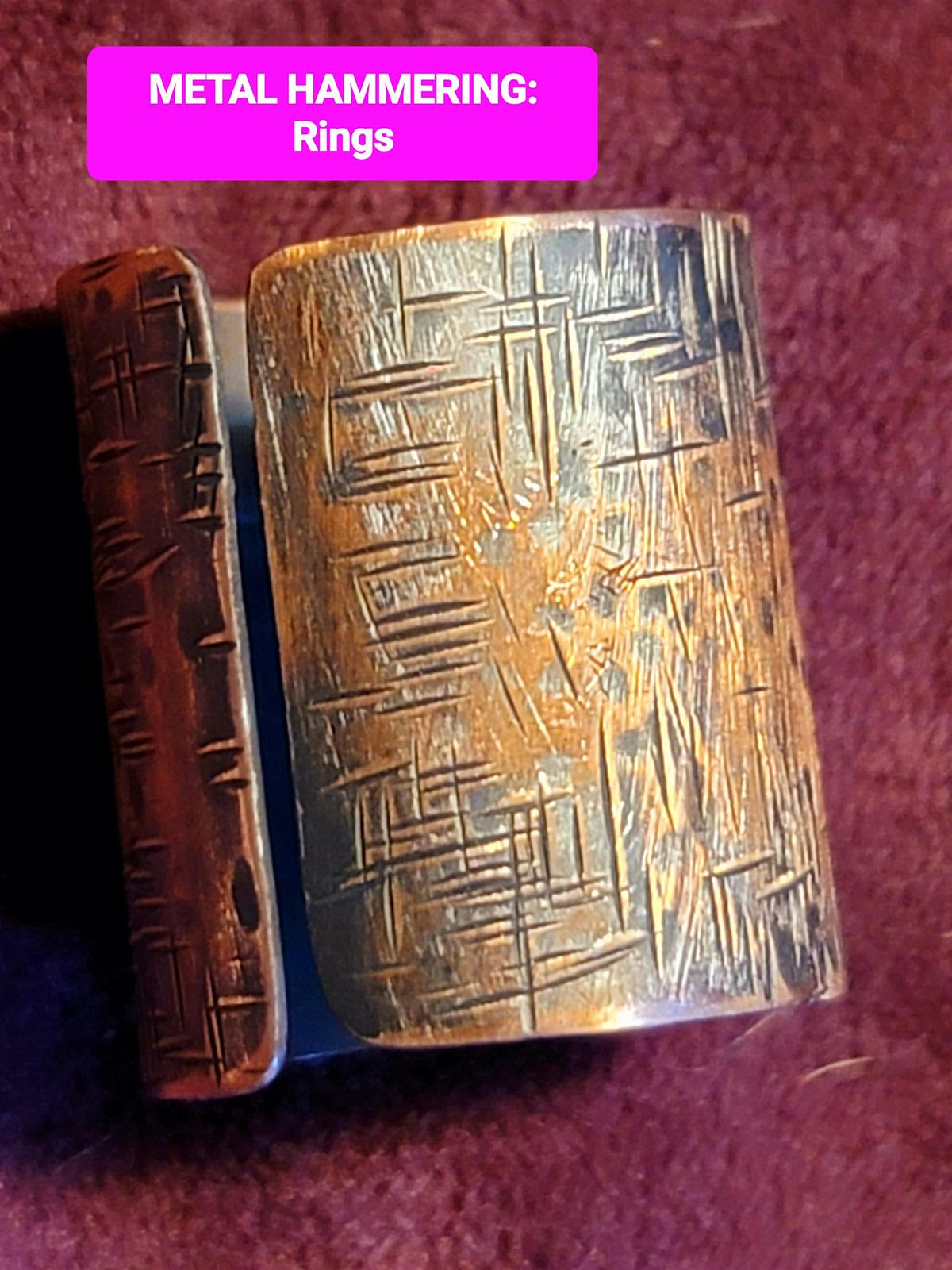METAL HAMMERING: EARRINGS, BRACELETS OR RINGS