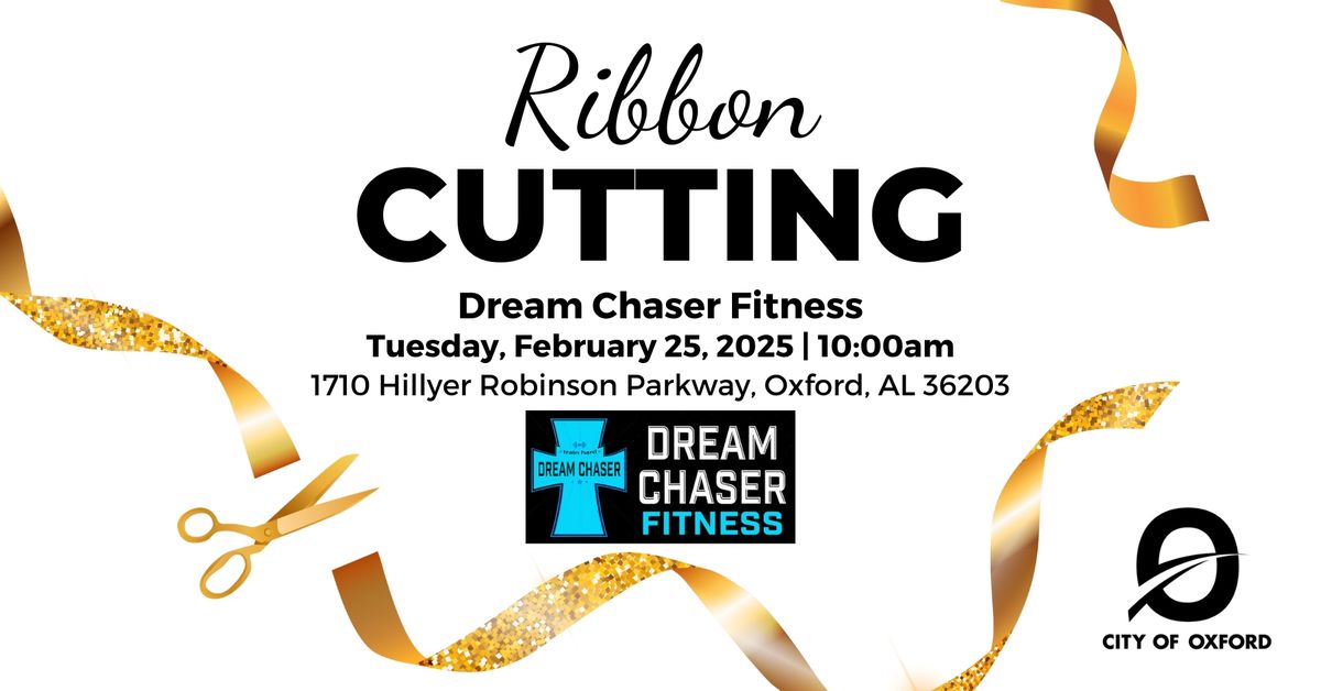 Ribbon Cutting: Dream Chaser Fitness