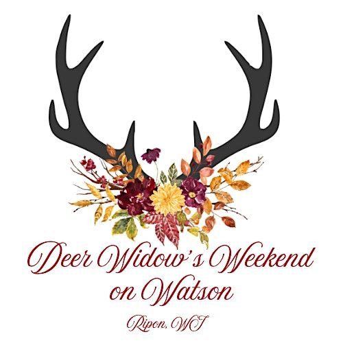 Deer Hunters Widow\u2019s Weekend