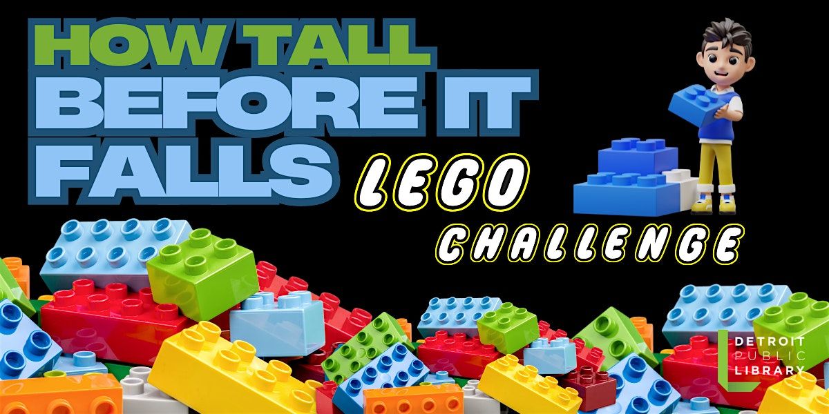 LEGO Challenge - How Tall before it Falls