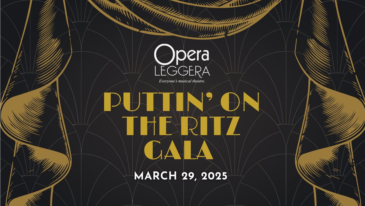 Puttin' on the Ritz Gala: 20 Years of Opera Leggera