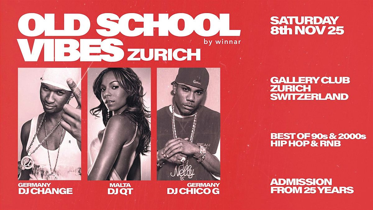 Z\u00dcRICH x Old School Vibes