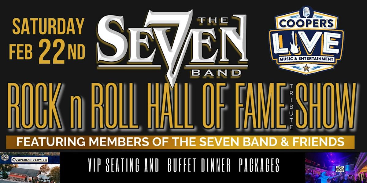 Seven and Friends 2025 Rock n Roll  Hall of Fame Show  Cooper's Riverview!