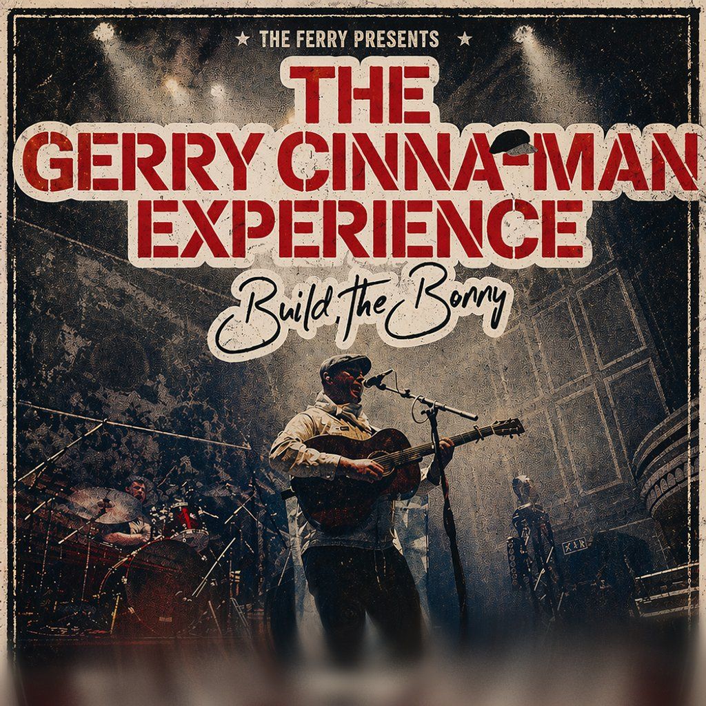 The Gerry Cinna-Man Experience