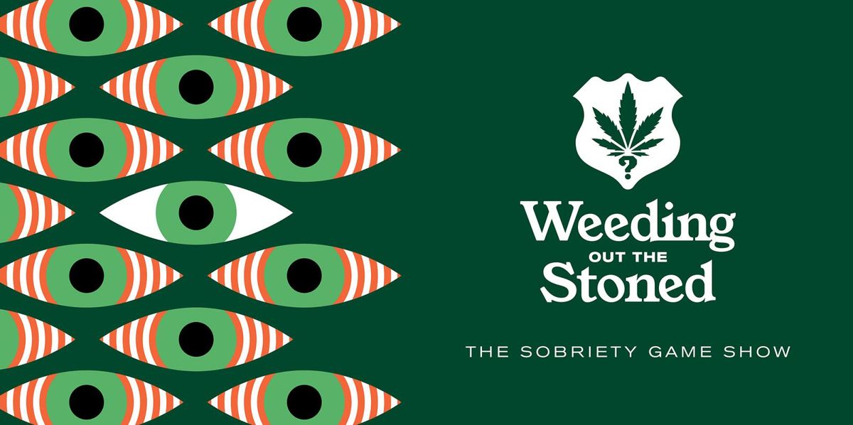 Weeding Out The Stoned at The Bell House
