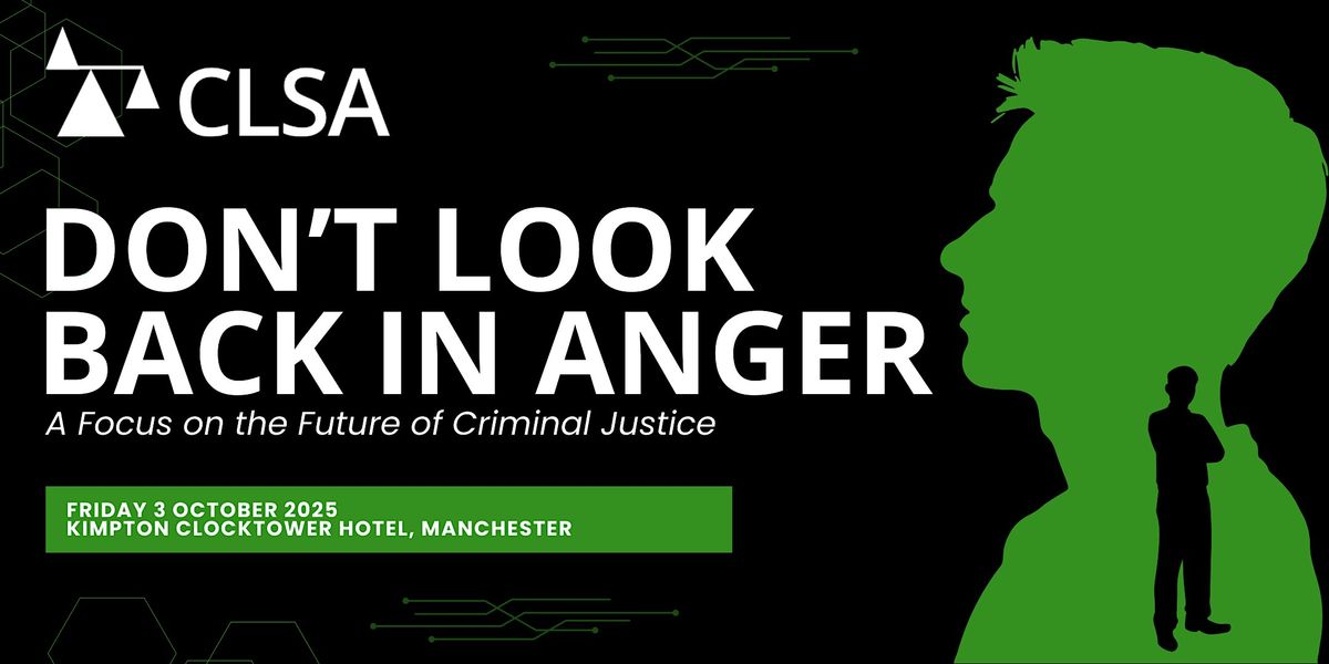CLSA Conference and AGM Friday 3rd October 2025
