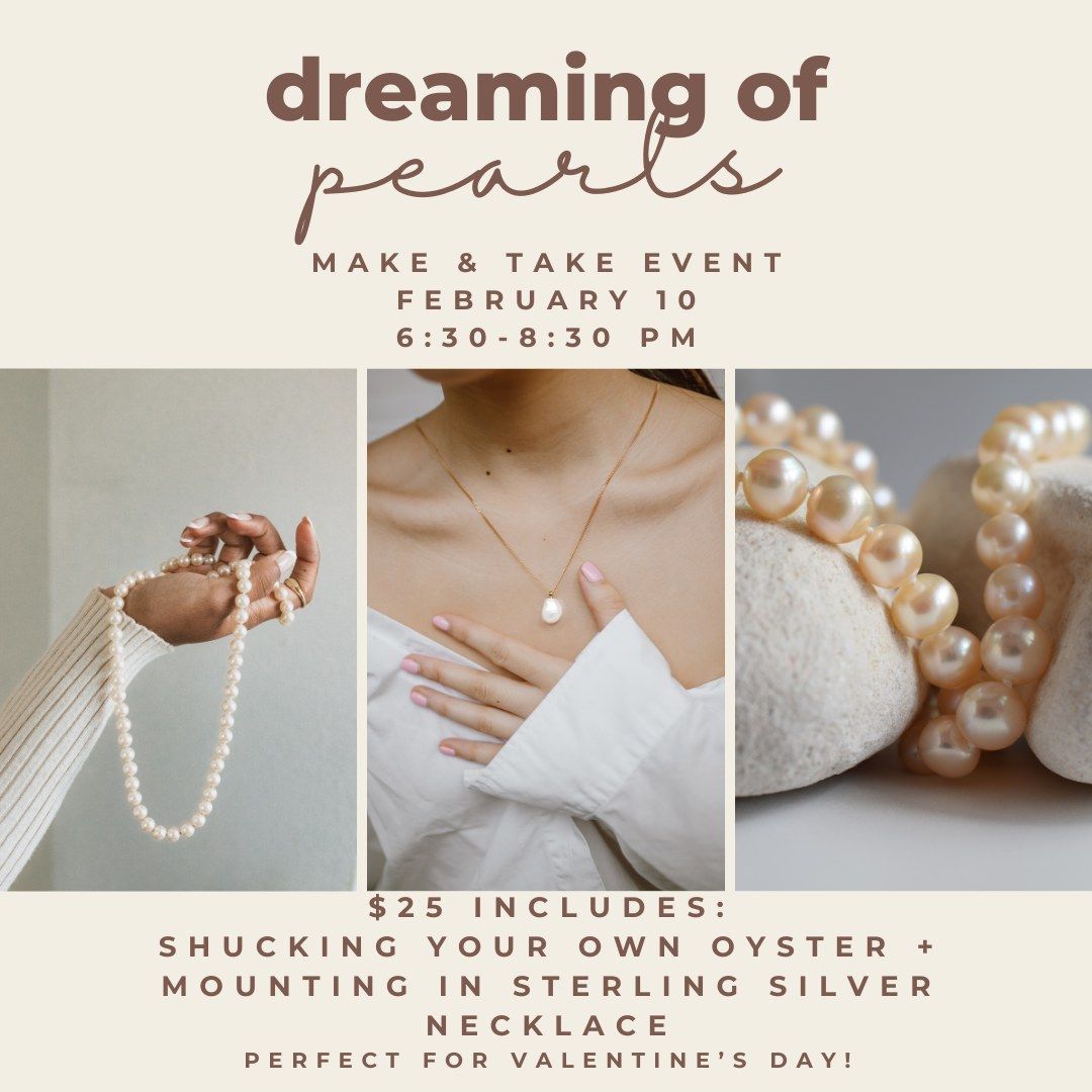 Dreaming of Pearls Make & Take Event