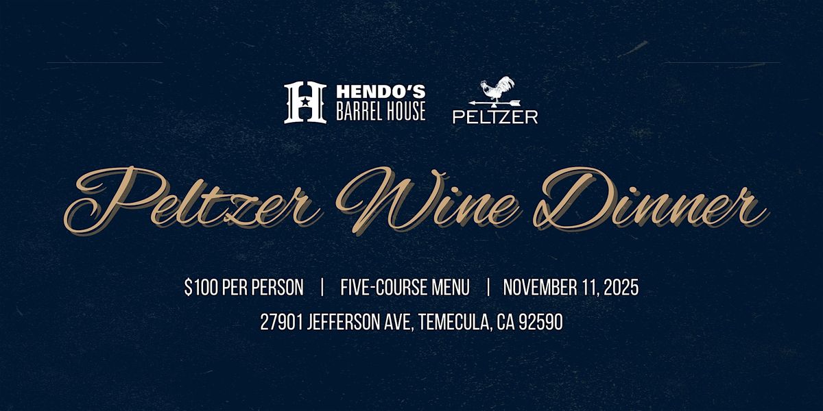 Peltzer Wine Dinner