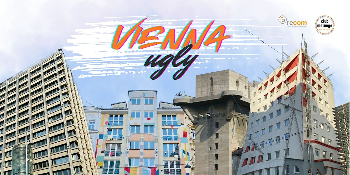 Vienna Ugly
