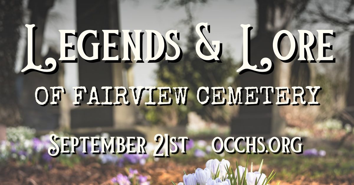 Legends & Lore of Fairview Cemetery