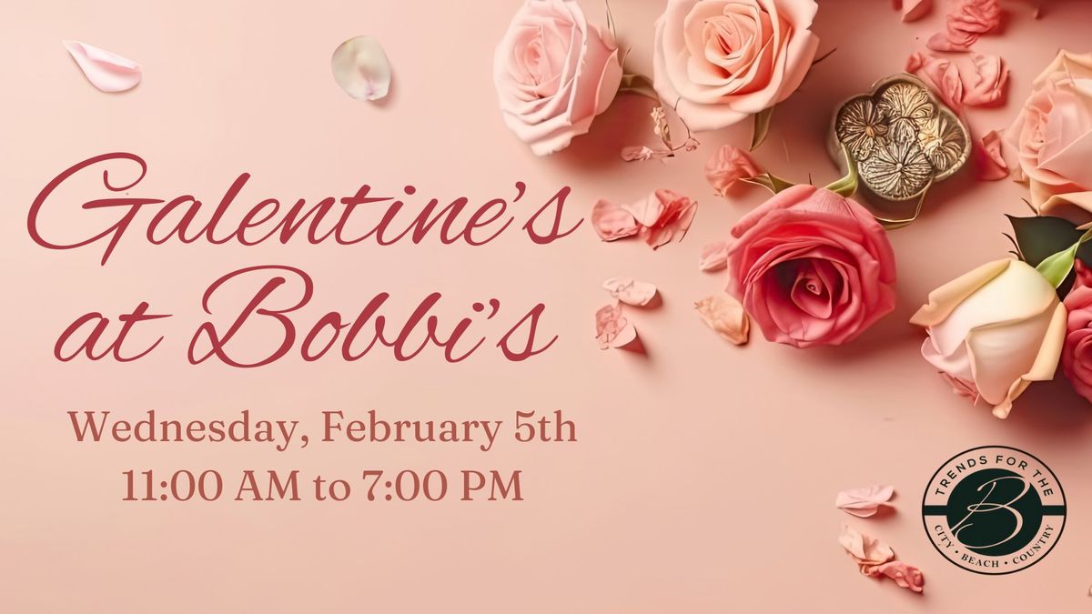 Galentine's Day Celebration at Bobbi's 