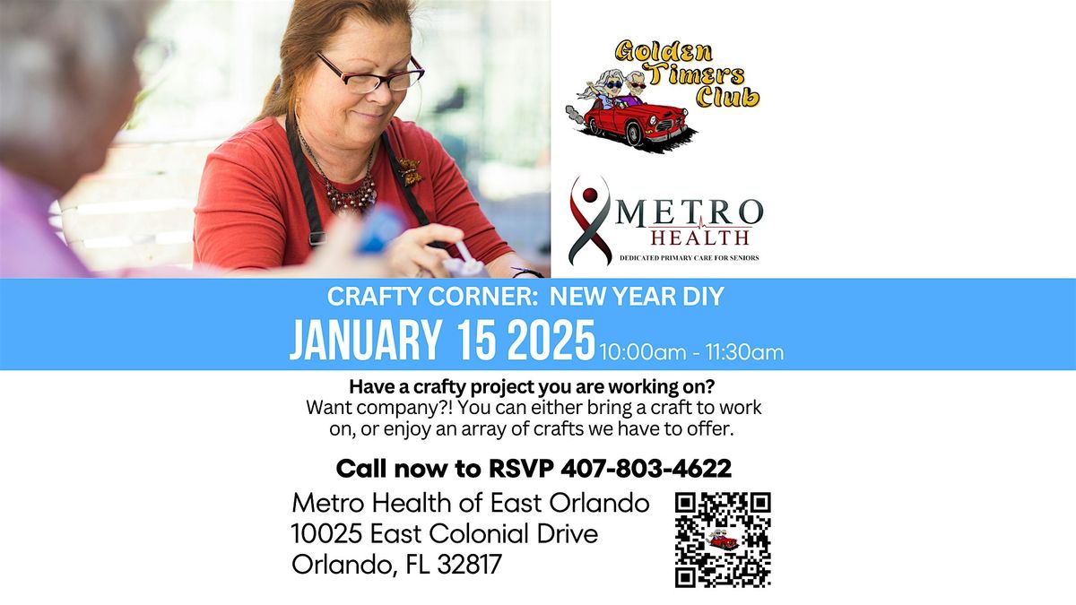 Free Seniors Crafty Corner: New Years DIY at Metro Health of East Orlando