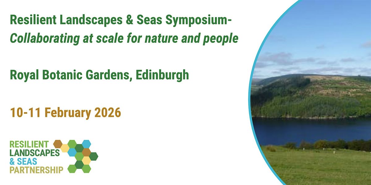 Resilient Landscapes & Seas Symposium 2026