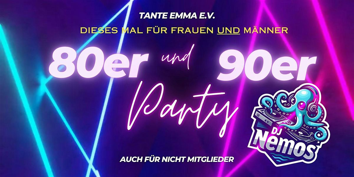 80er & 90er Party by Tante Emma