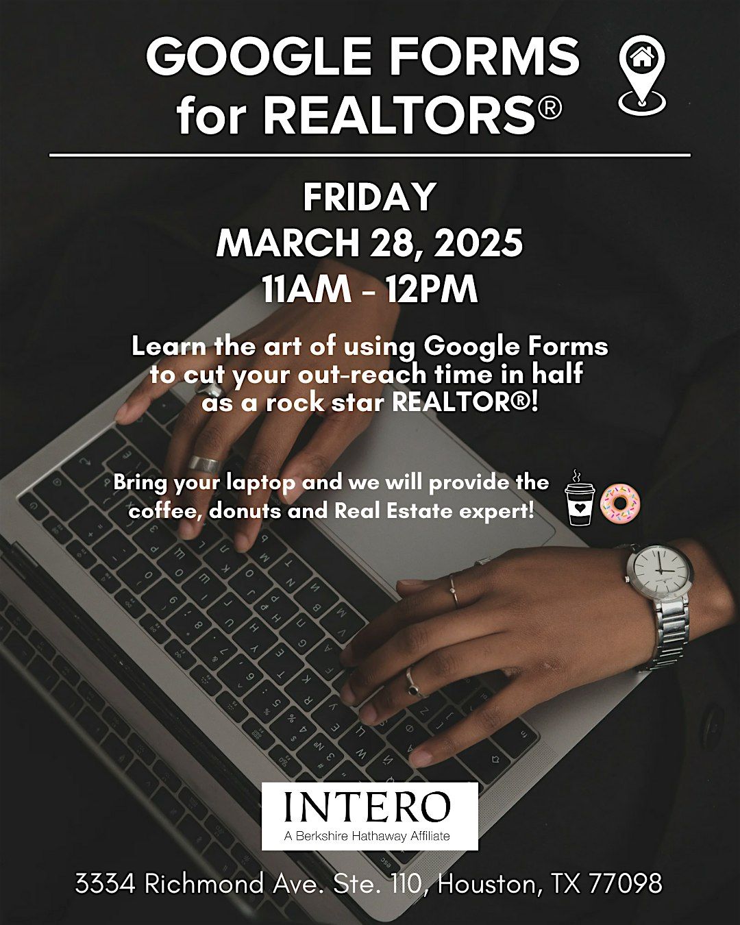 GOOGLE Forms WORKSHOP for REALTORS!