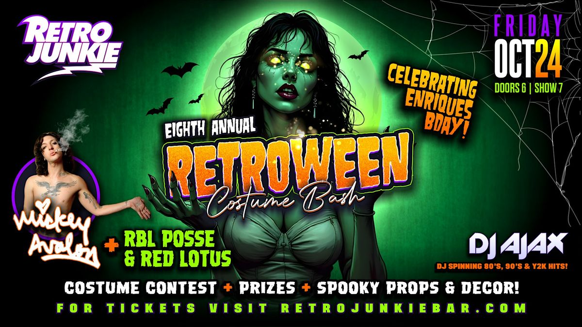 RETROWEEN w\/ MICKEY AVALON, RBL POSSE, Red Lotus, Costume Contest + MORE