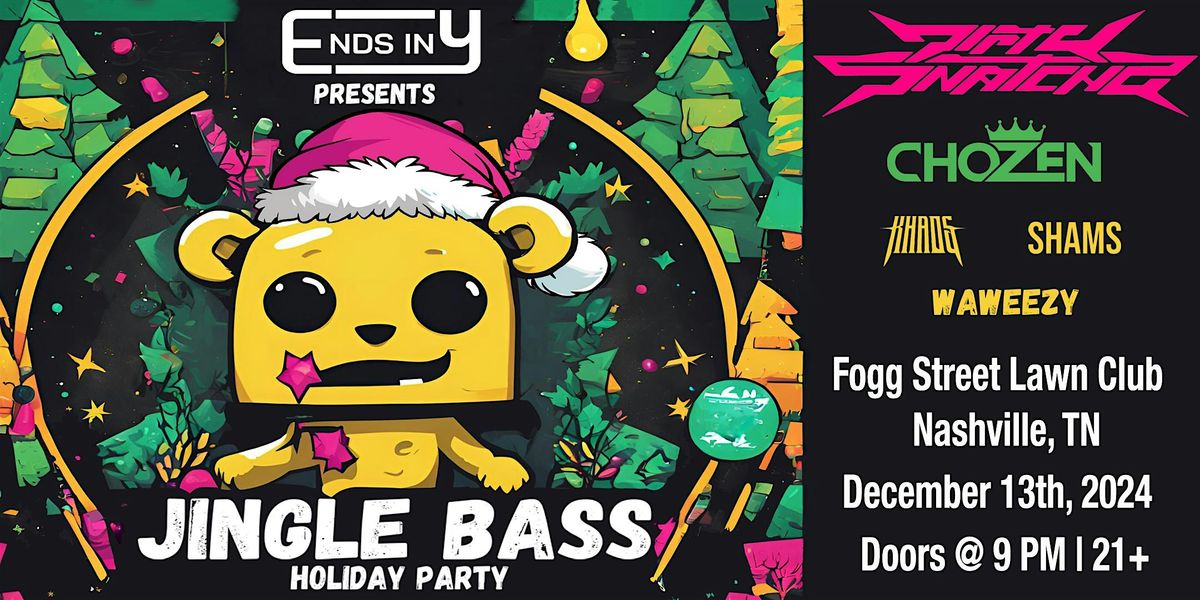 JINGLE BASS Ft. DirtySnatcha