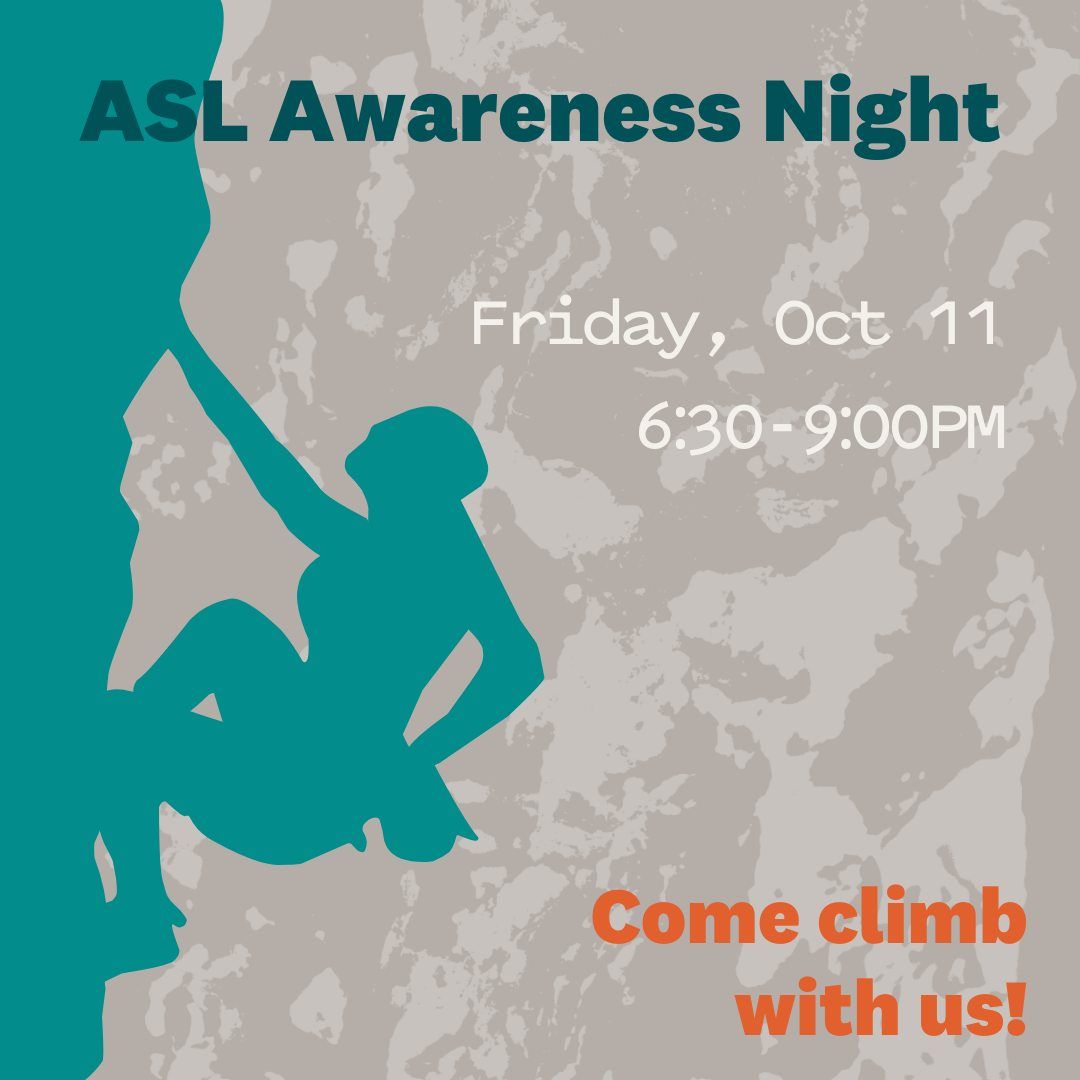 ASL Awareness & Climb Night