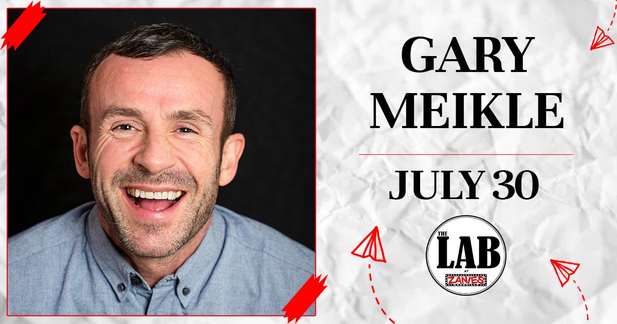 Gary Meikle at The Lab at Zanies