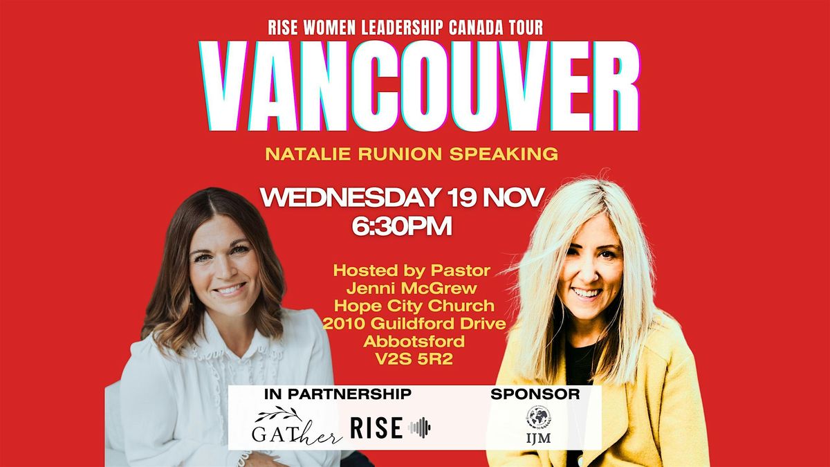 Rise Canada Leadership Tour - Vancouver
