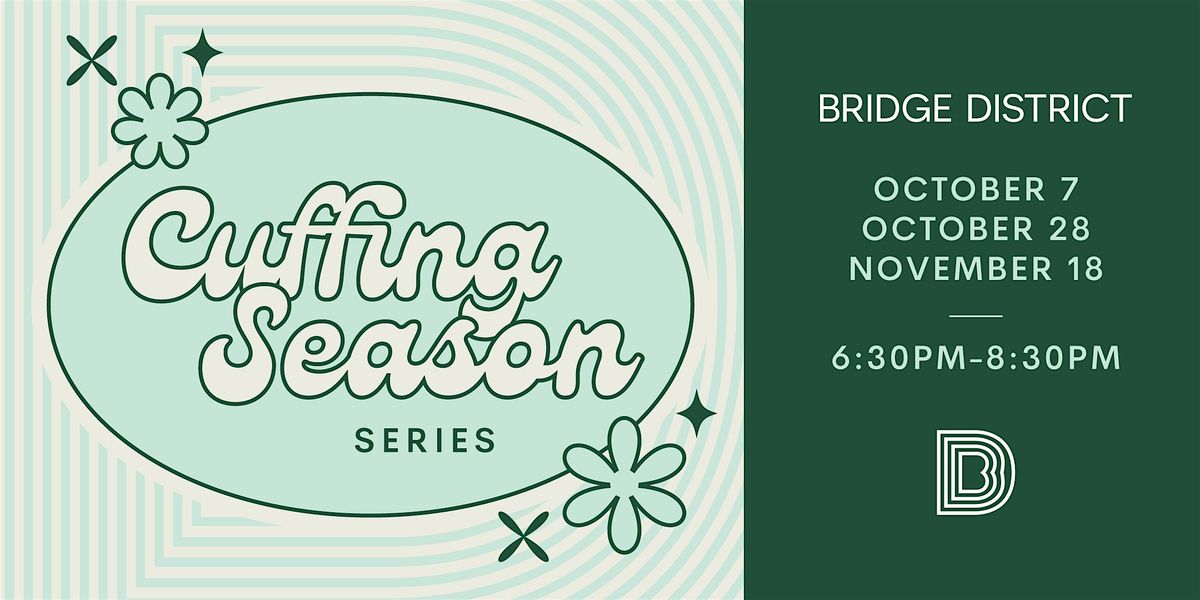 Bridge District Cuffing Season Series