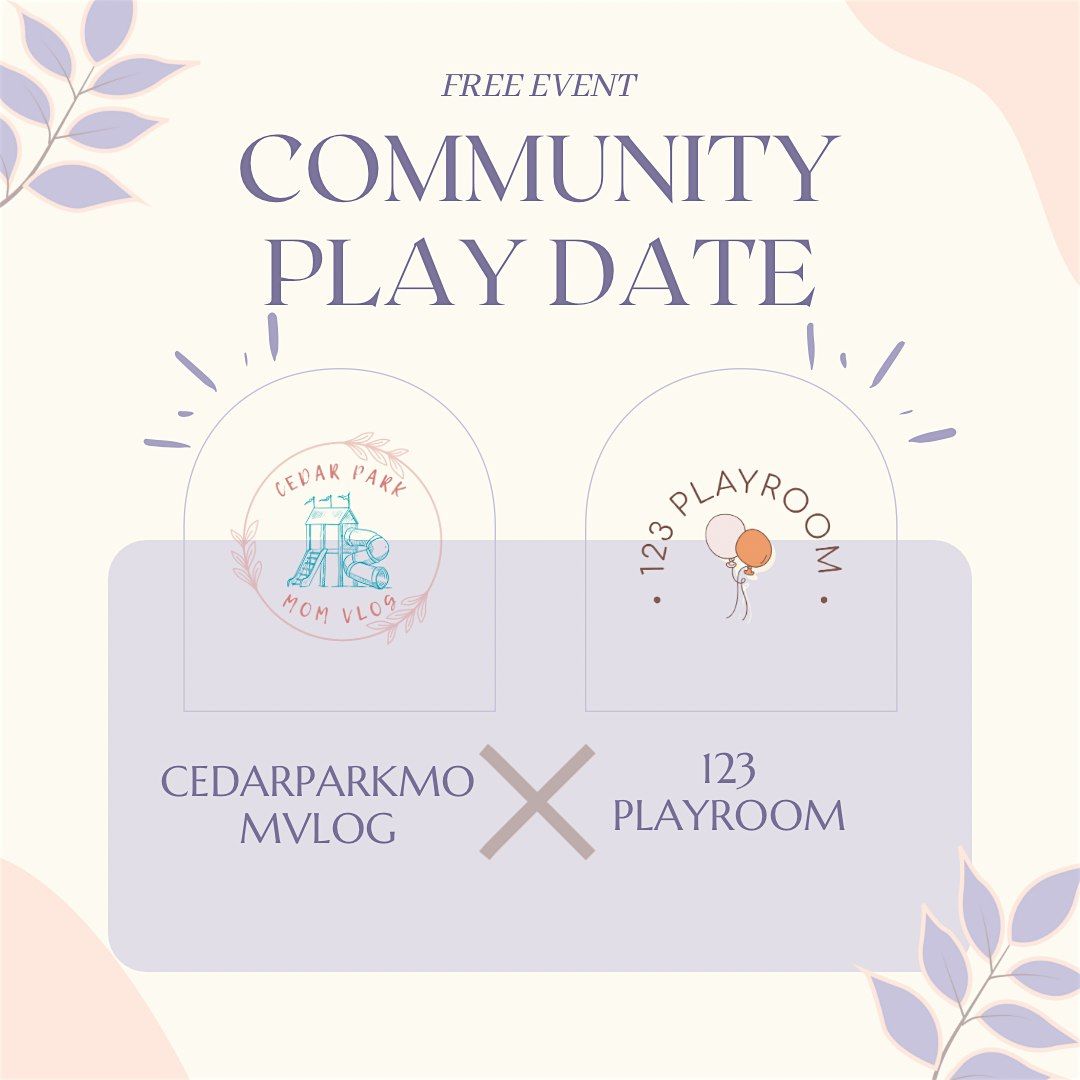 CedarParkMomVlog x 123Playroom Community Playdate