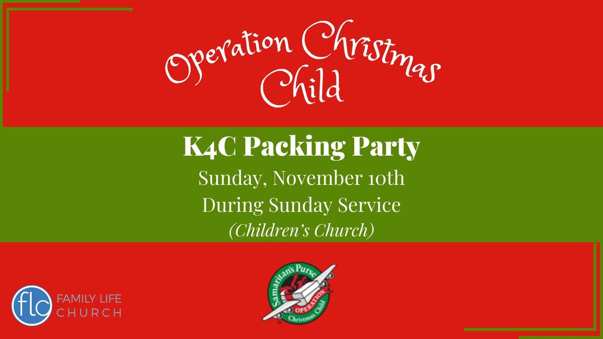 K4C Operation Christmas Child Packing Party