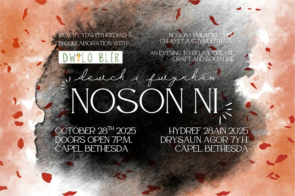 'Noson Ni' Hydref 28ain \/\/ October 28th Creative Evening