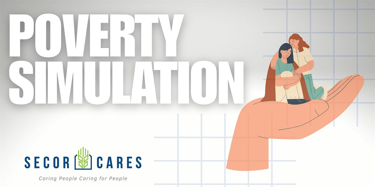 SECOR Cares Poverty Simulation
