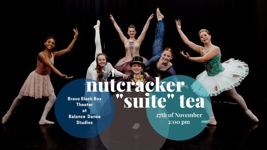 A Nutcracker "Suite" Tea