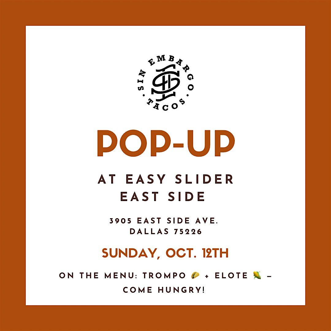 Pop-Up with Sin Embargo Tacos featuring Chef Olvera - Trompo & Elotes