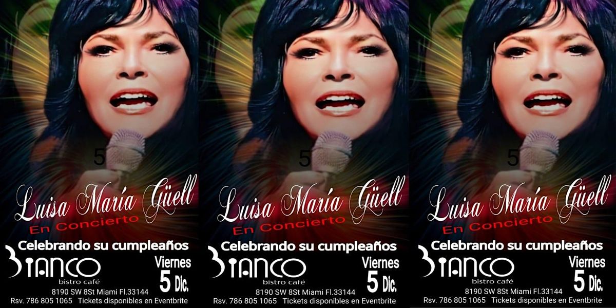 Luisa Maria G\u00fcell en Concierto