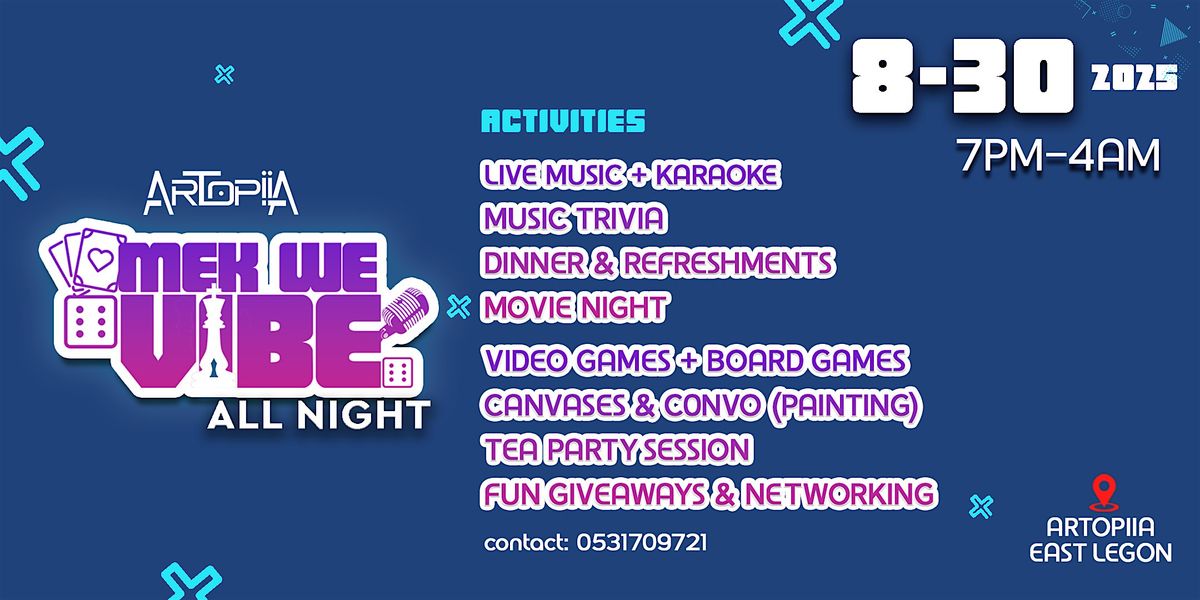 MekWeVibe ALL NIGHT