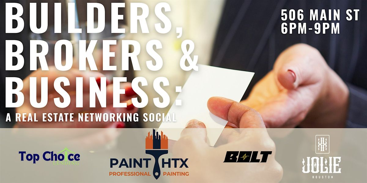 Builders, Brokers & Business: A Real Estate Networking Social