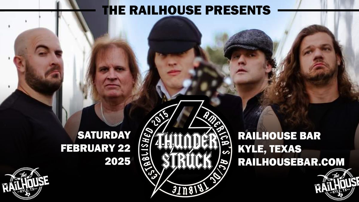 Thunderstruck: America's AC\/DC Tribute Band at The Railhouse Bar!