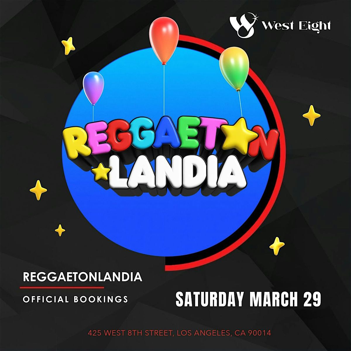 REGGAETONLANDIA inside West Eight LA