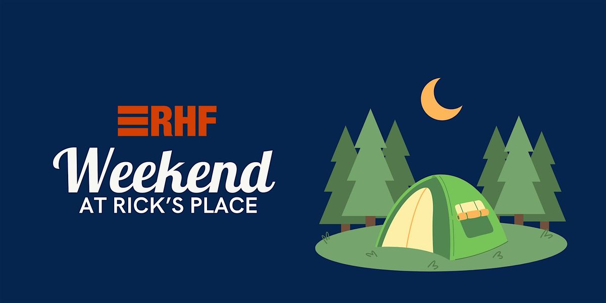 Weekend at Rick\u2019s Place - Family Edition