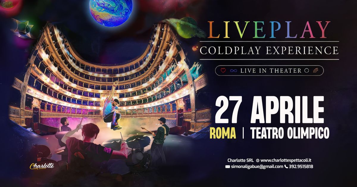 ROMA - Teatro Olimpico - LIVE PLAY in COLDPLAY EXPERIENCE