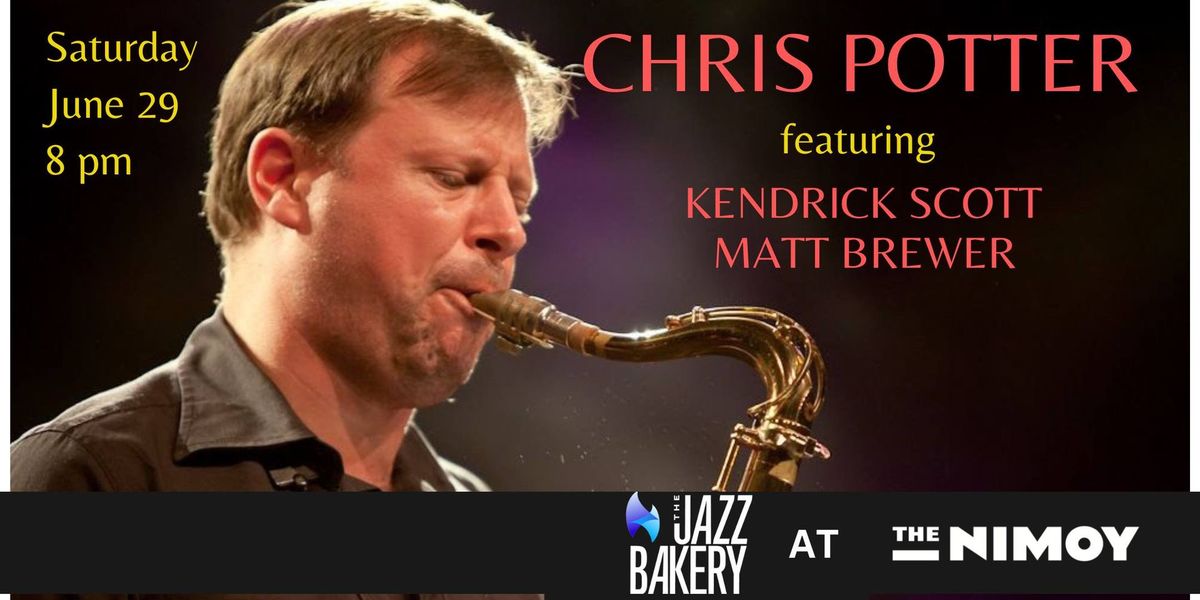 Chris Potter trio featuring Kendrick Scott and Matt Brewer at The Nimoy