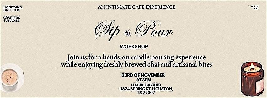 Crafters Paradise x Honey and Salt: Sip and Pour Workshop