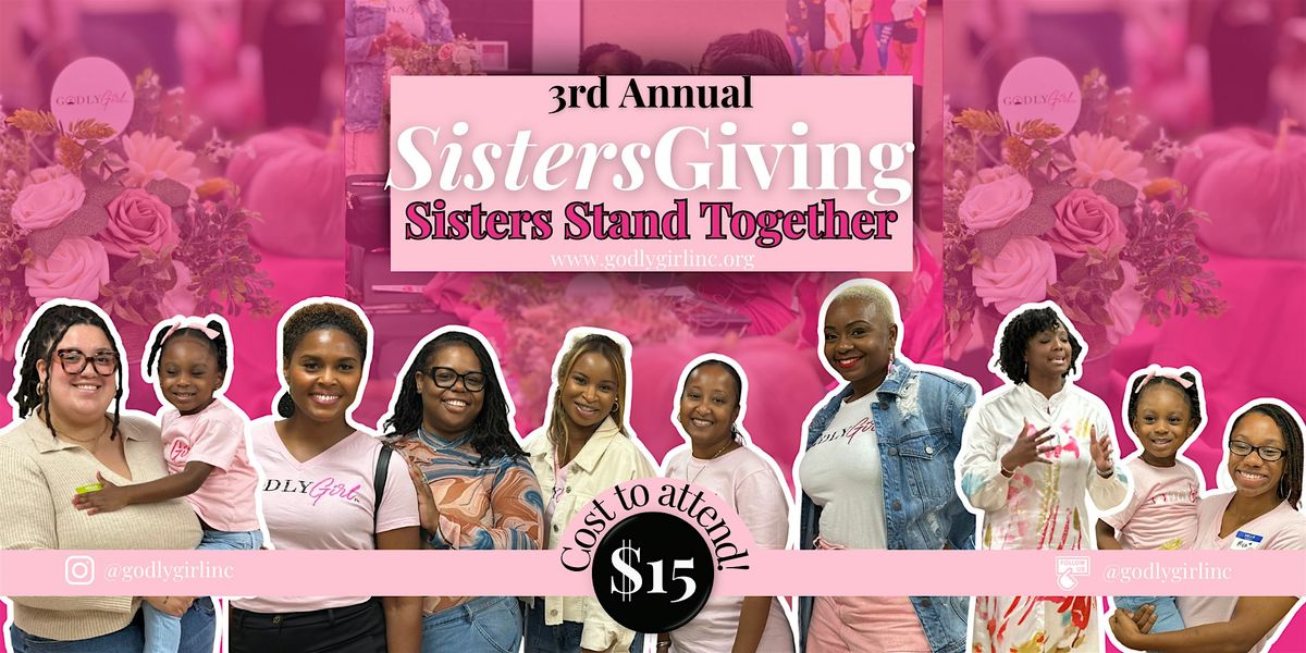 Godly Girl 3rd Annual Sistersgiving