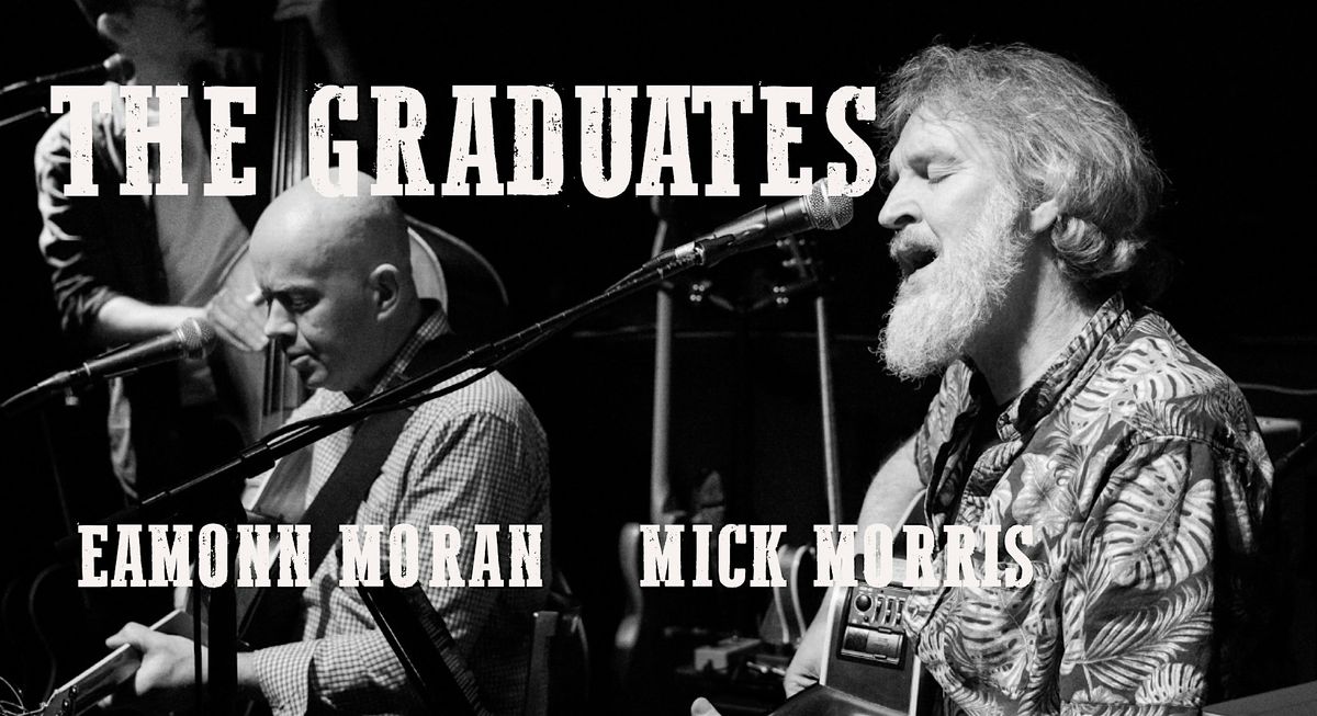The Graduates - live at The Cat & Cage Folk Club, Drumcondra, Wed 25th Feb.