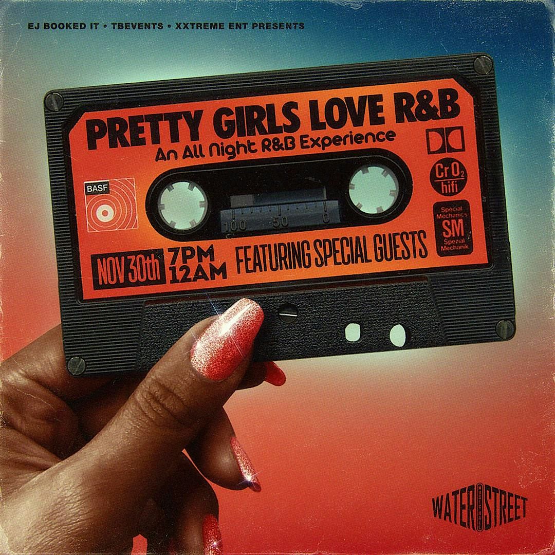 Pretty Girls Love R&B