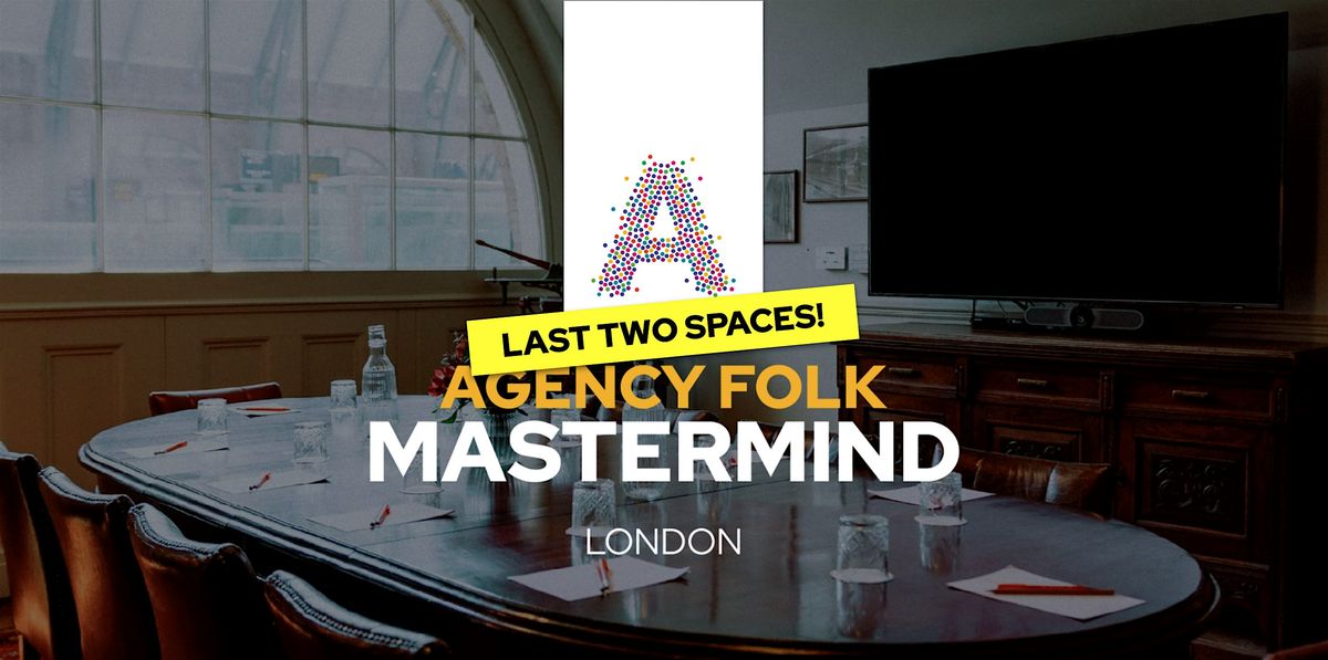 Mastermind Lunch by Agency Folk (15th Oct)