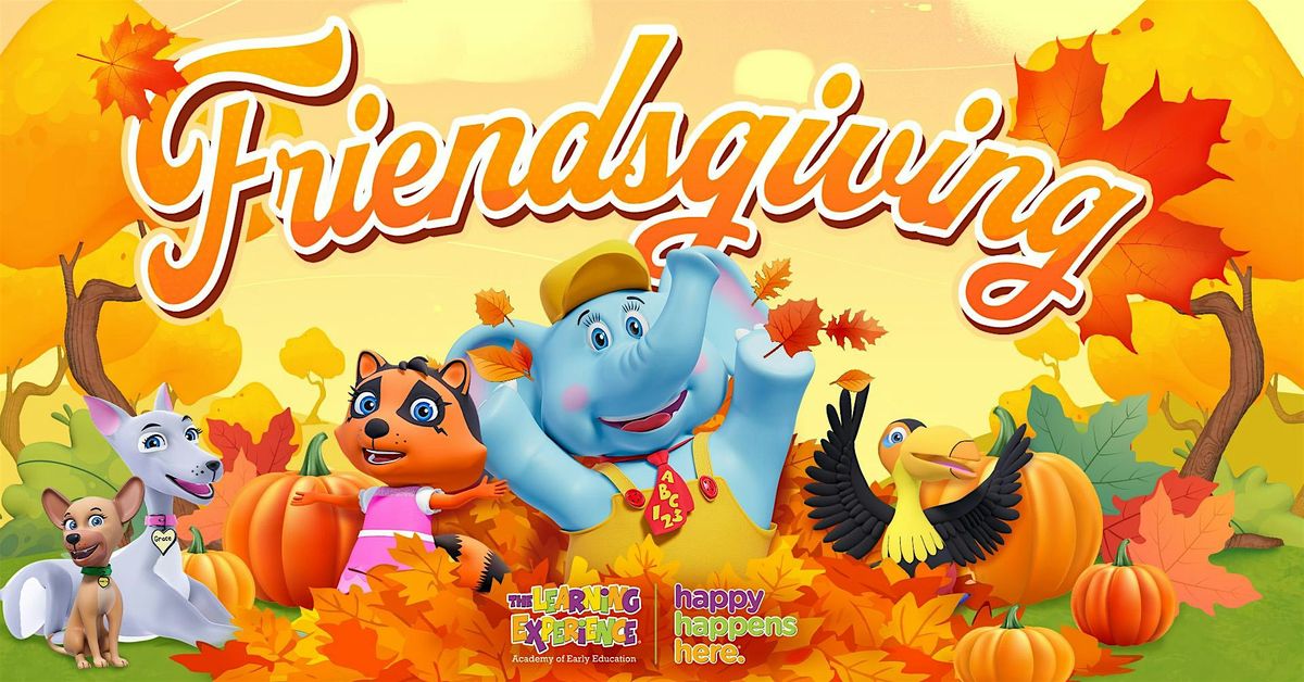 Friendsgiving at The Learning Experience \u2013 Owings Mills!