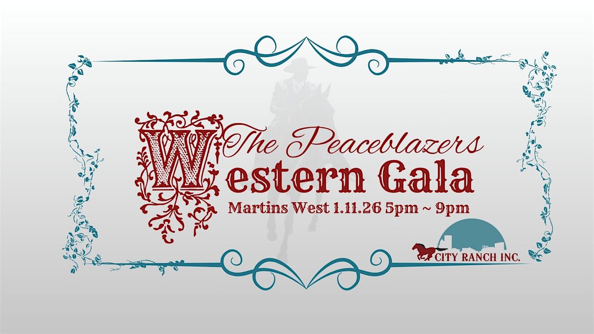 The City Ranch, Inc. The Peaceblazers Western Gala at Martin's West